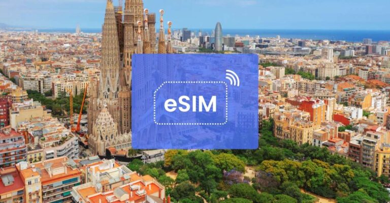 Barcelona: Spain or Europe Esim Roaming Mobile Data Plan