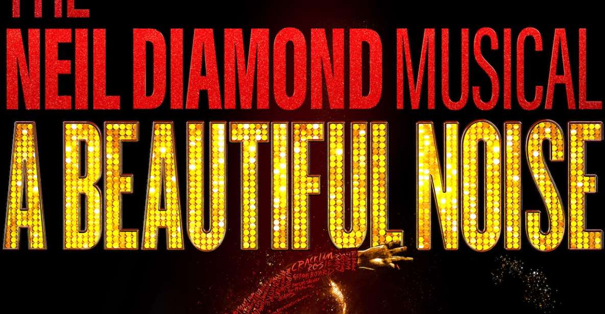 1 nyc a beautiful noise the neil diamond musical ticket NYC: A Beautiful Noise, The Neil Diamond Musical Ticket