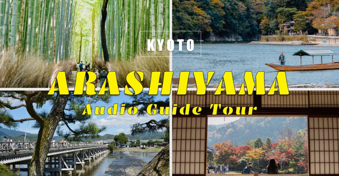 Arashiyama: Self-Guided Audio Tour Through History & Nature - Audio Guide Features