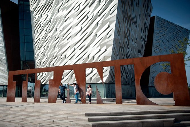Titanic Belfast Experience,Giant'S Causeway, Dunluce Castle Day Trip From Dublin - Traveler Experience and Tips