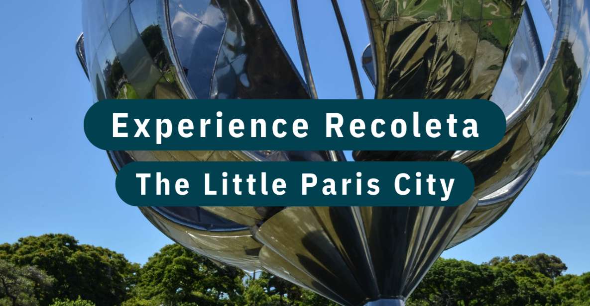 Discover Recoleta, Buenos Aires' Little Paris - Notable Highlights to Explore