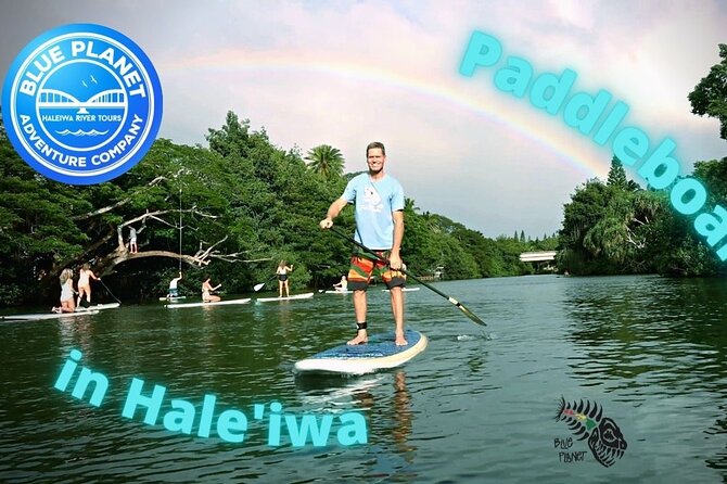Haleiwa River Paddle Board Rental With Blue Planet Adventure Co. - Experience and Expectations
