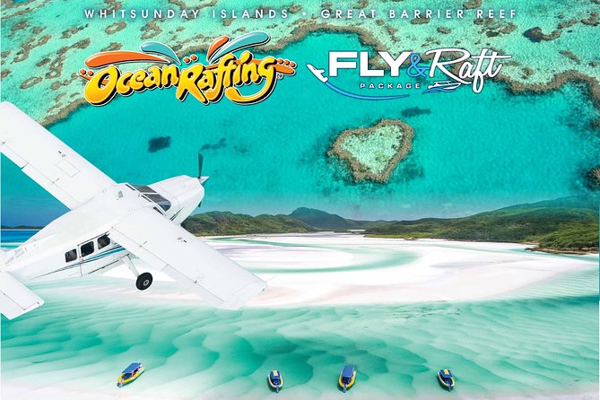 Ocean Rafting Whitehaven Beach Day Trip With Reef Scenic Flight - Cancellation Policy Information