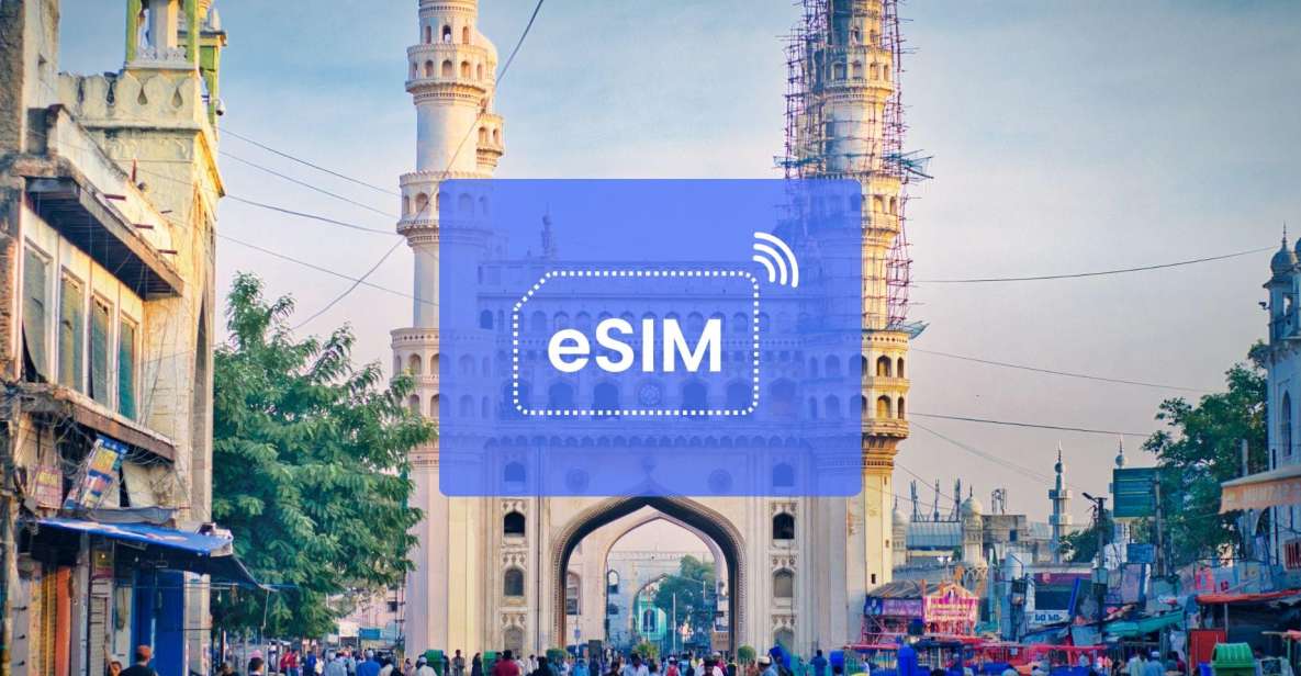 Hyderabad: India Esim Roaming Mobile Data Plan - Sharing and Connectivity
