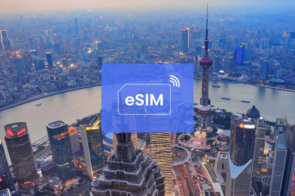 Shanghai: China (With Vpn) or Asia Esim Roaming Mobile Data - Tips for Seamless Mobile Data Usage