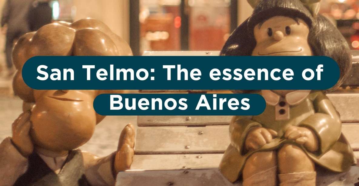 Experience The Essence of Buenos Aires in San Telmo - Meeting Point and Logistics Information