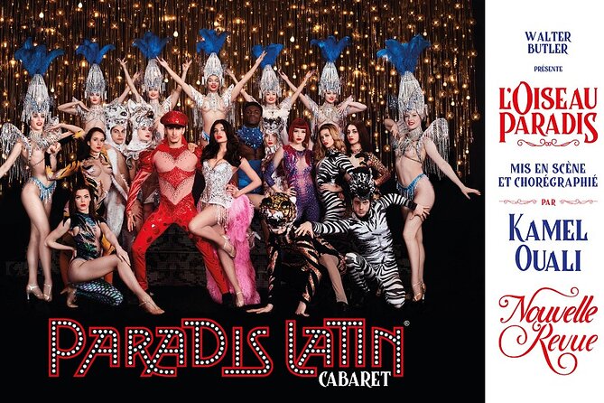 Paris Paradis Latin Cabaret Dinner & Show - Last Words