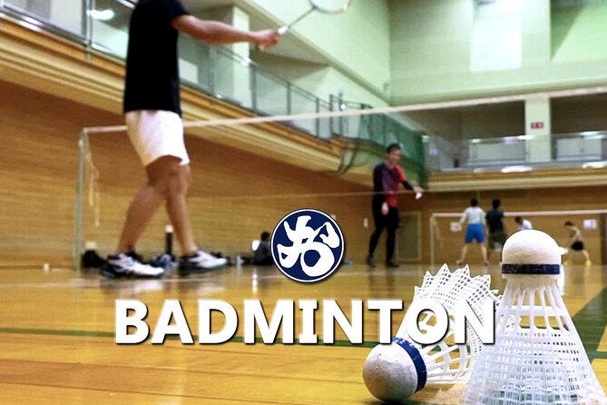 Badminton in Osaka With Local Players! - Just The Basics