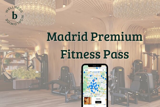 Madrid Premium Fitness Pass - Key Points