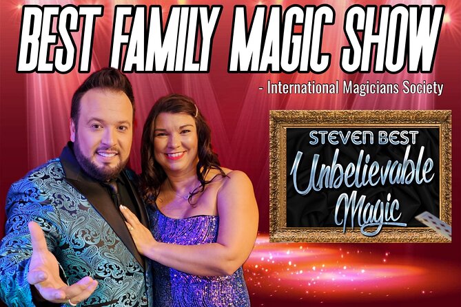 Unbelievable Magic Show - Starring Steven Best - Booking Details and Reservations
