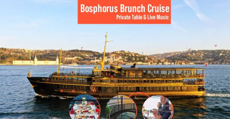 Bosphorus Brunch Cruise W/ Private Table & Live Music
