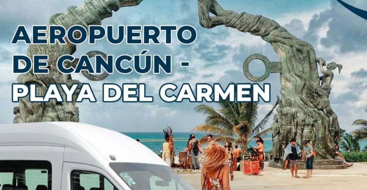 1 cancun airport one way round transfer to playa del carmen Cancún Airport: One Way & Round Transfer to Playa Del Carmen