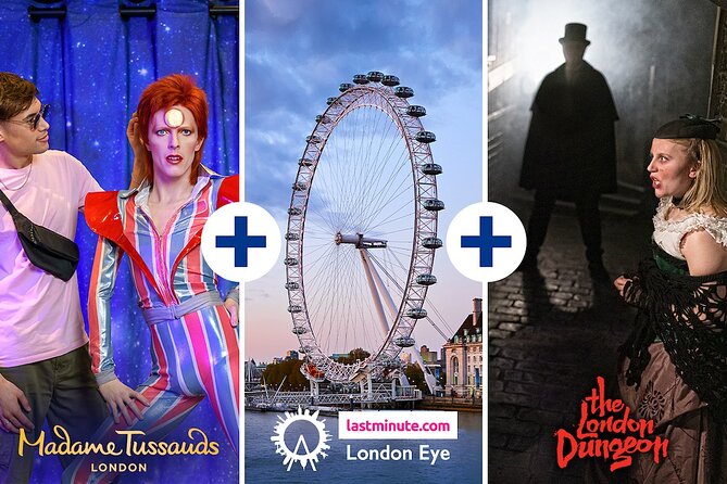 1 combo ticket madame tussauds london eye london dungeon Combo Ticket: Madame Tussauds, London Eye & London Dungeon