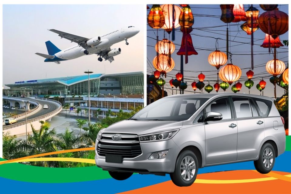 1 da nang airport private transfer to from hoi an city Da Nang Airport: Private Transfer To/From Hoi an City