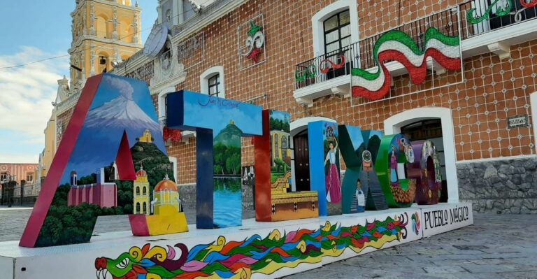 From Puebla: Cholula and Atlixco Pueblas Magical Towns