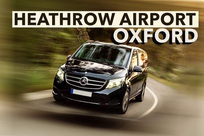 Heathrow Airport to Oxford Transfers