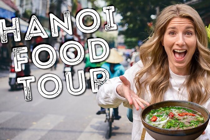[Hi-end] Private Hanoi Street Food Tour With Real Foodie