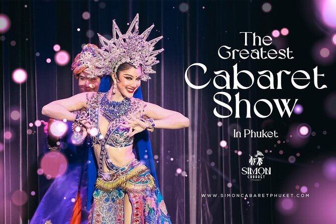 Phuket Simon Cabaret Show Ticket Only