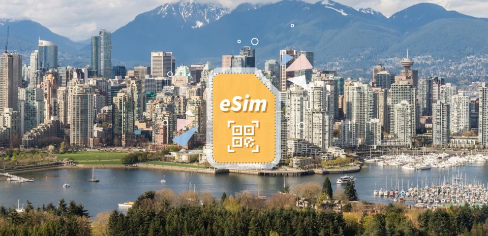 1 vancouver canada usa esim roaming Vancouver: Canada & USA Esim Roaming