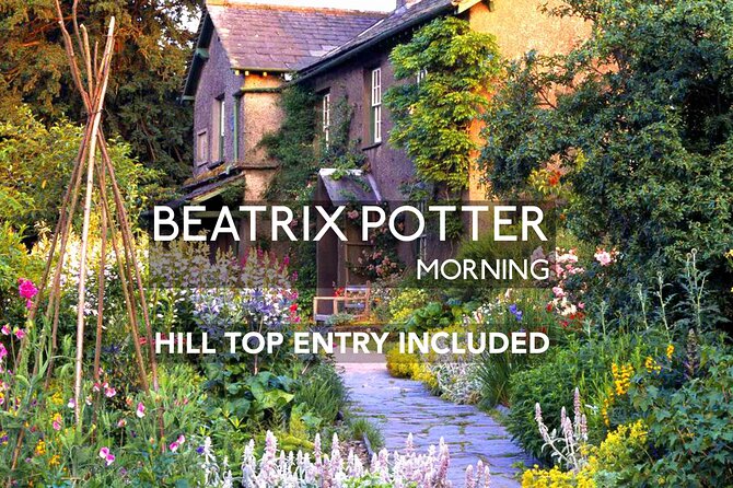 Beatrix Potter Half-Day Tour With Hill Top Admission  - Windermere - Pricing Details
