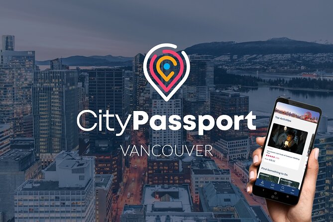 CityPassport Vancouver - Attractions Pass and Destination Guide - Reviews