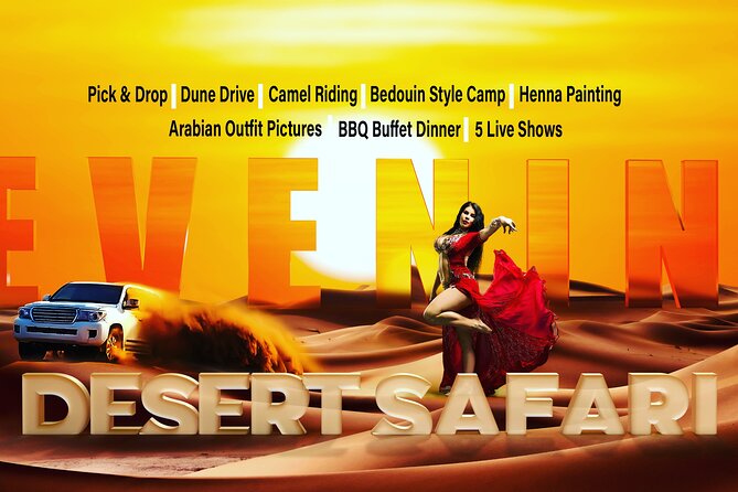 Dubai Desert Safari, BBQ, Camel Ride & Sandboarding - Booking Information