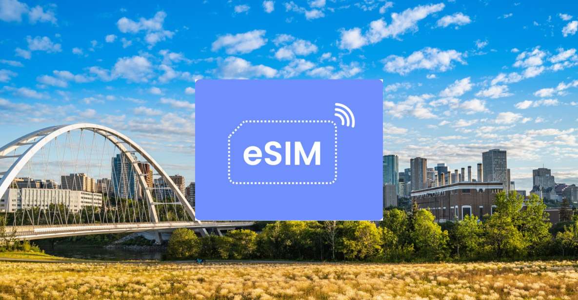 Edmonton: Canada Esim Roaming Mobile Data Plan - Experience and Usage Information