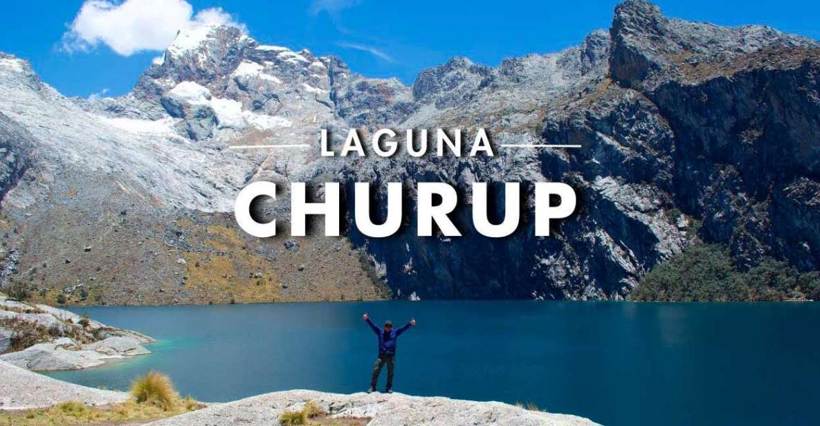 From Ancash: Trekking to Churup Lagoon Full Day Private - Experience Highlights