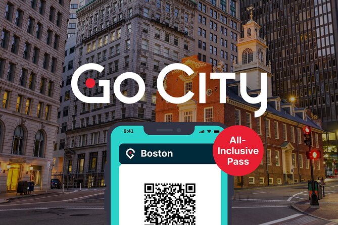 Go City: Boston All-Inclusive Pass With 15 Attractions and Tours - Meeting and Pickup
