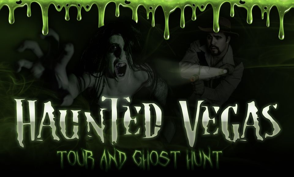 Haunted Las Vegas Tour - Experience Highlights