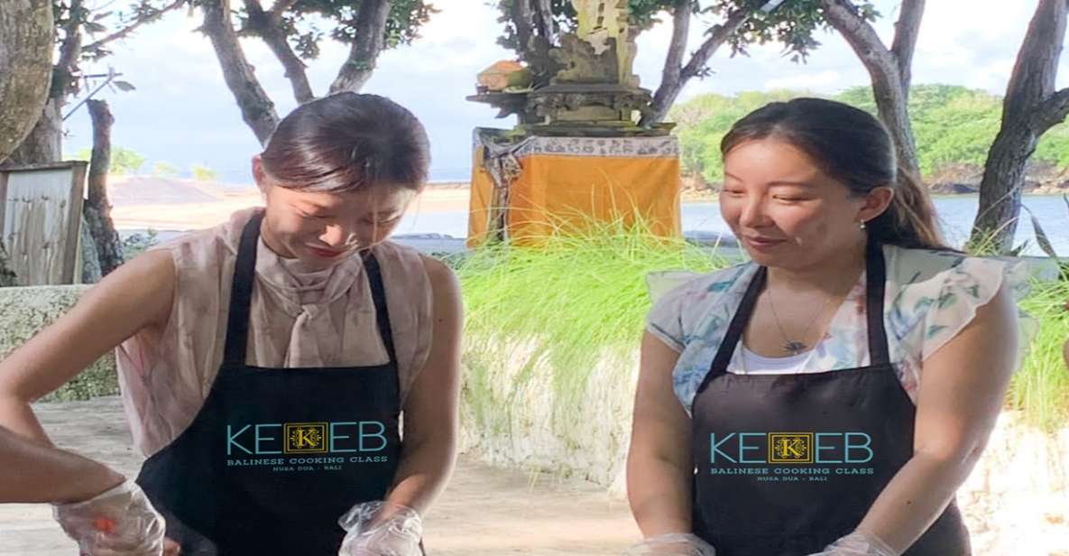 Kekeb Nusa Dua Cooking Class - Experience Highlights