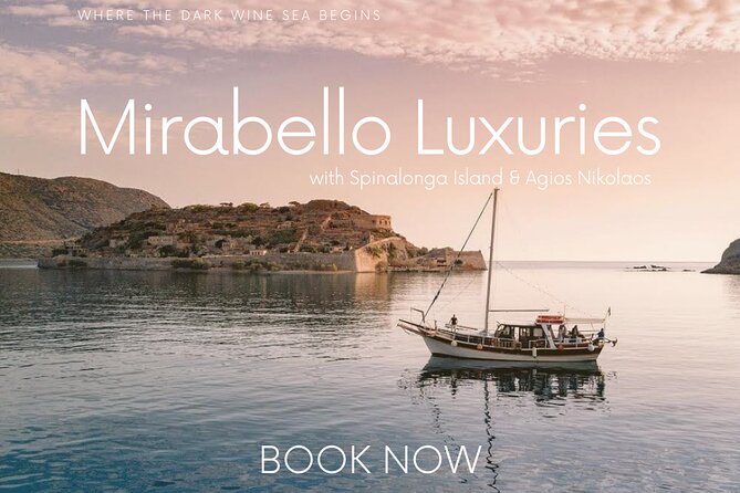 Mirabello Luxuries With Spinalonga & Agios Nikolaos From Chania - Traveler Experience Insights and Reviews