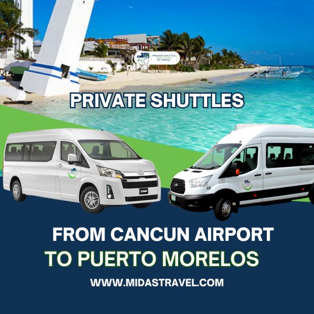 One-Way or Round Trip Airport Transfer to Puerto Morelos - Experience Highlights
