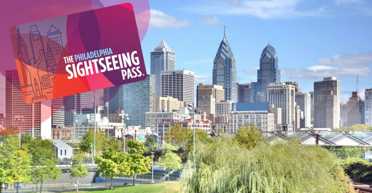 Philadelphia: Sightseeing Day Pass for 15 Attractions - Attractions Covered by the Pass