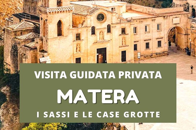Private Walking Tour in Matera - Inclusions