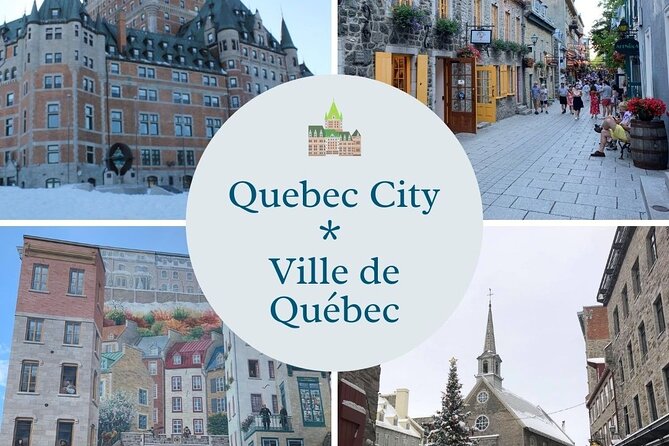 Quebec City Tourist Tour - Tour Itinerary and Highlights