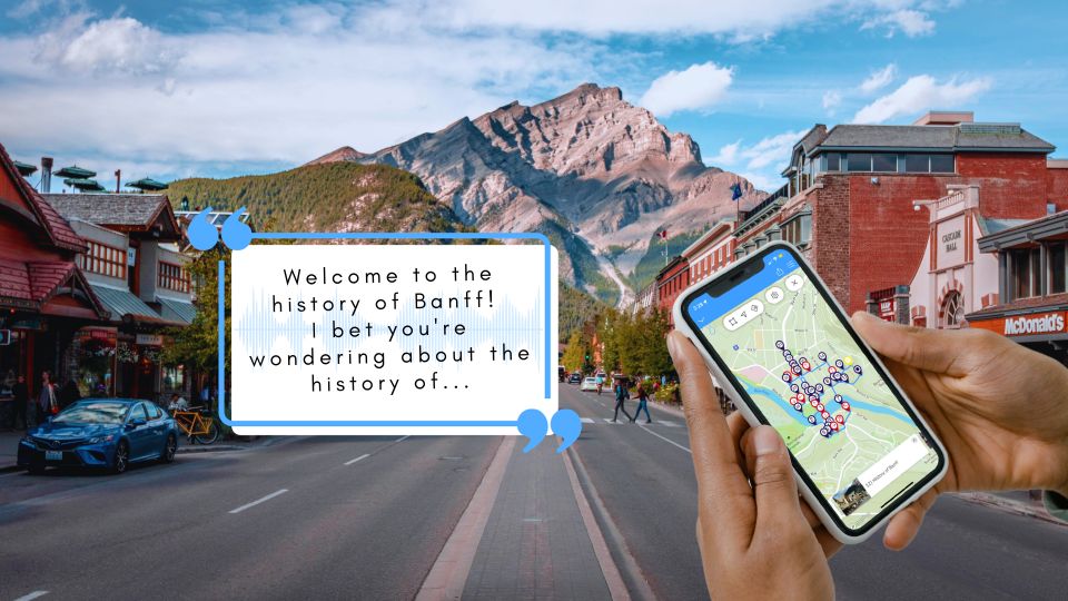 The Sights of Banff: a Smartphone Audio Walking Tour - Highlights of the Tour