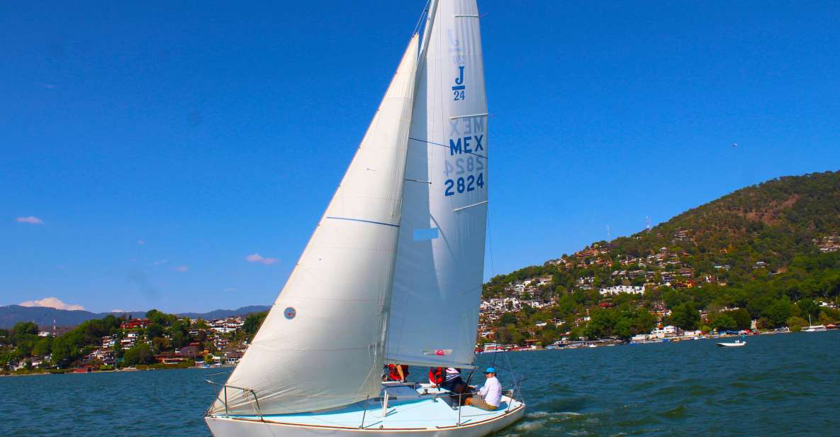 Valle De Bravo: Sailboat Tour Over the Lake. - Experience Highlights