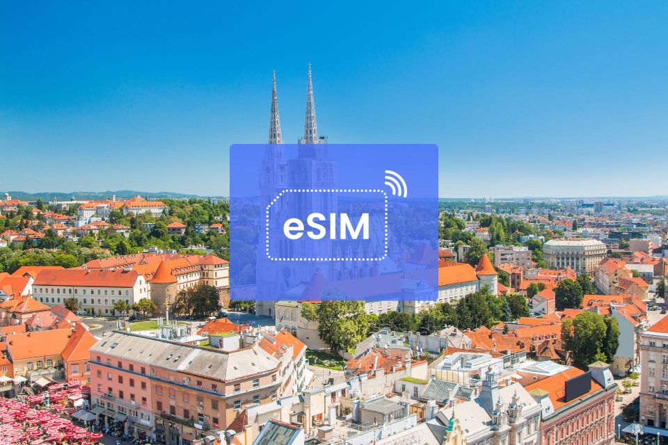 Zagreb: Croatia/ Europe Esim Roaming Mobile Data Plan - Experience Benefits