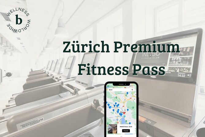 Zurich Premium Fitness Pass - Pass Overview