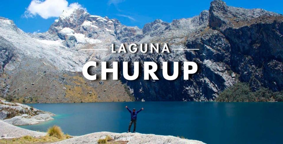 From Ancash: Trekking to Churup Lagoon Full Day Private - Logistics