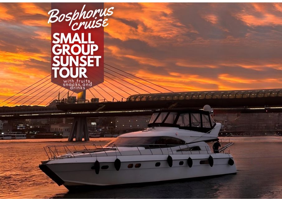 Istanbul: Small Group Sunset Cruise on Luxury Yacht - Intimate Group Experience