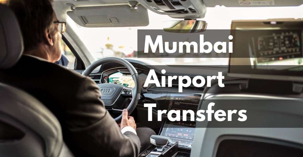 Mumbai: Airport to Hotel or Hotel to Airport Transfers - Customer Experience and Highlights