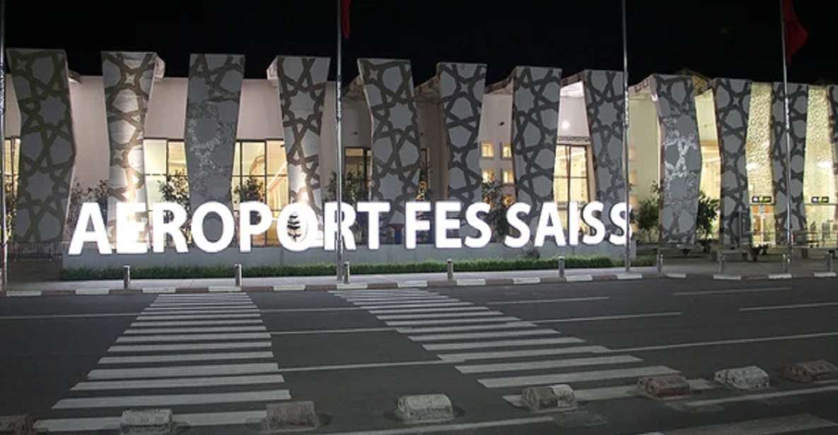 Private Transfer From Fes Saiss Airport to Fes, One - Way - Booking and Logistics