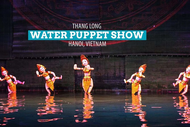 Skip the Line: Thang Long Water Puppet Theater Entrance Tickets - Inclusions and Exclusions