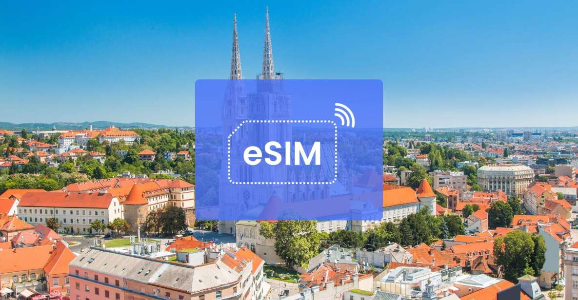 Zagreb: Croatia/ Europe Esim Roaming Mobile Data Plan - Participant Information