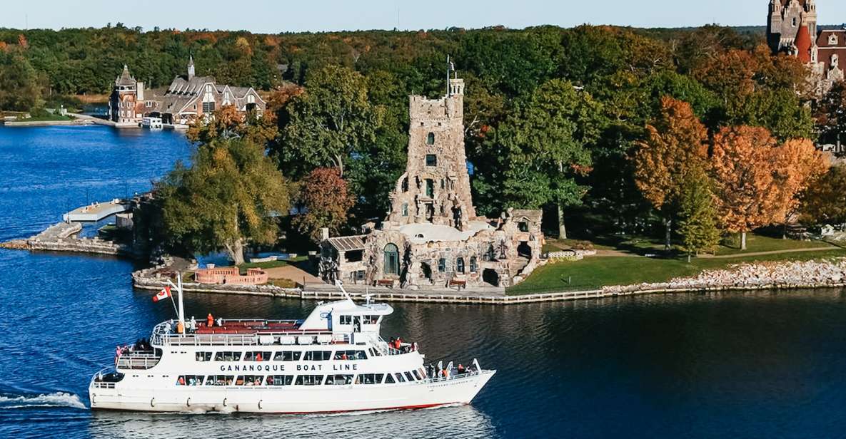 Gananoque: 1000 Islands Cruise With Boldt Castle Admission - Booking Information