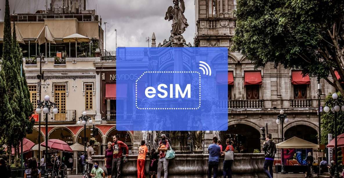 Puebla: Mexico Esim Roaming Mobile Data Plan - Product Features and Options