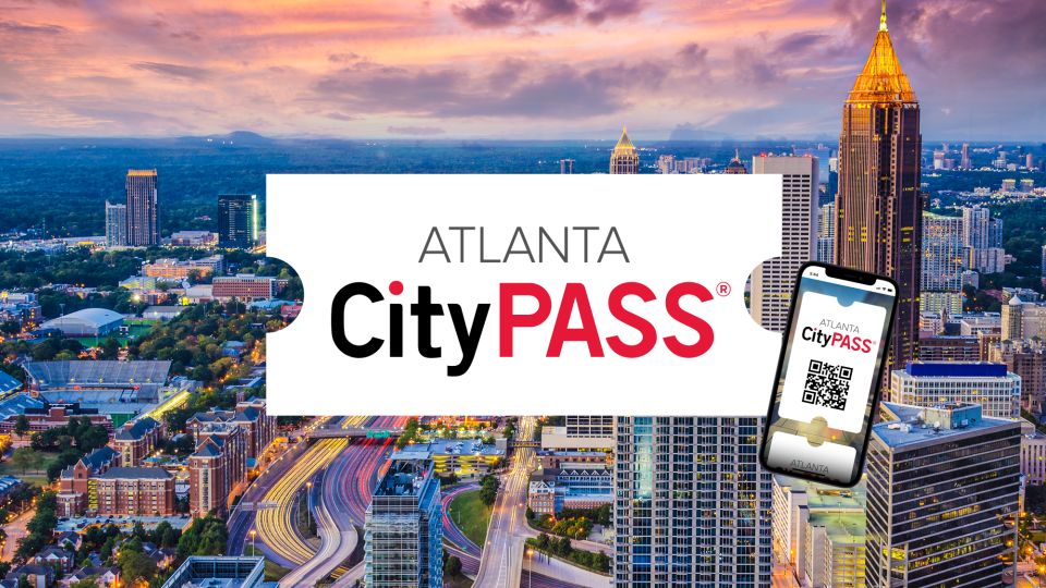 6 atlanta citypass with tickets to 5 top attractions Atlanta: Citypass With Tickets to 5 Top Attractions