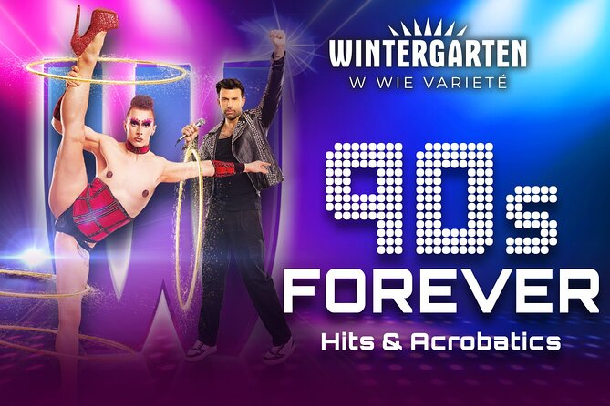 90s Forever Show Hits and Acrobatics With Variety Ticket - Key Points